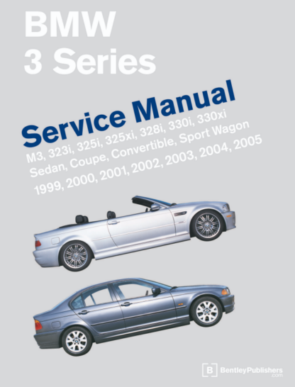 BMW 3 Series E46 Service and Repair Manual