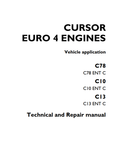 IVECO Euro 4 C78 C10 C13 CURSOR Engine Technical and Repair Manual