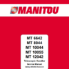 Manitou MT 6642 MT 8044 MT 10044 MT 10055 MT 12042 Service Manual
