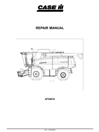 CASE AFX8010 Combine Repair and Service Manual