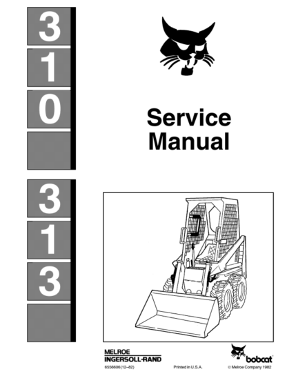 Bobcat 310 313 Service Manual