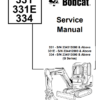 Bobcat Excavator 331 331E 334 Service Manual S/N 234+