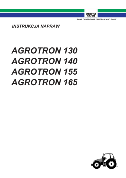 DEUTZ AGROTRON 130 140 155 165 MK3 Instrukcja Napraw - Image 2