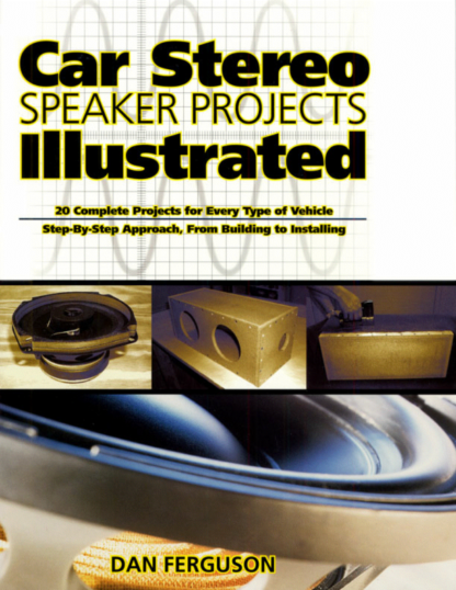 Car Stereo Speaker Projects - Dan Ferguson