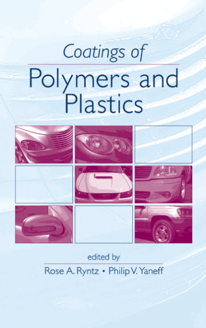 Coatings Of Polymers And Plastics - Rose Ryntz