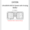 Eaton - Gen 3 (Auto & UltraShift).6 Speed with Analog Shifter (UltraShift)