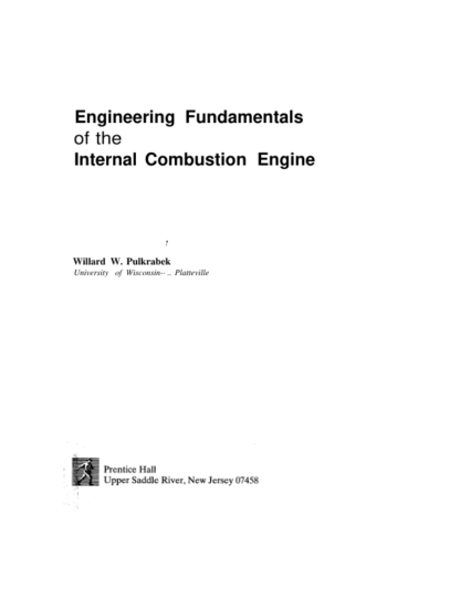 Engineering Fundamentals Of The Internal Combustion Engine - Willard Pulkrabek