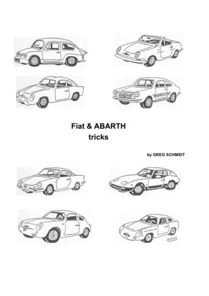 Fiat And Abarth Tricks - Greg Schmidt