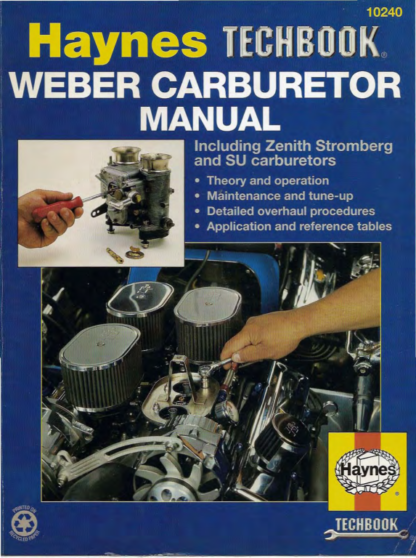 Haynes - Weber, Zenith Stromberg and SU Carburetor Manual