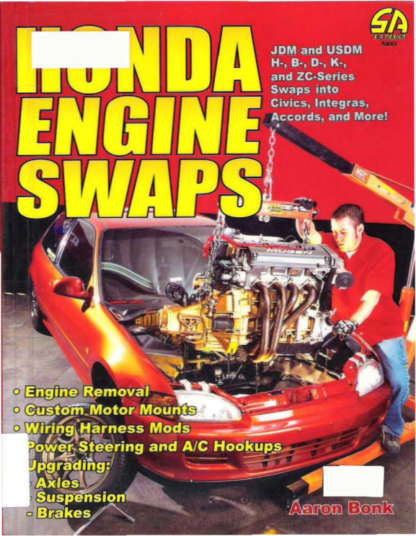 Honda Engine Swaps - Aaron Bonk