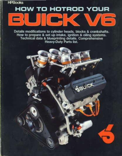 How To Hotrod Your Buick V6 - Rick Bailey