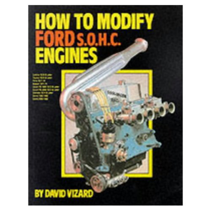 How To Modify Ford SOHC Engines - David Vizard