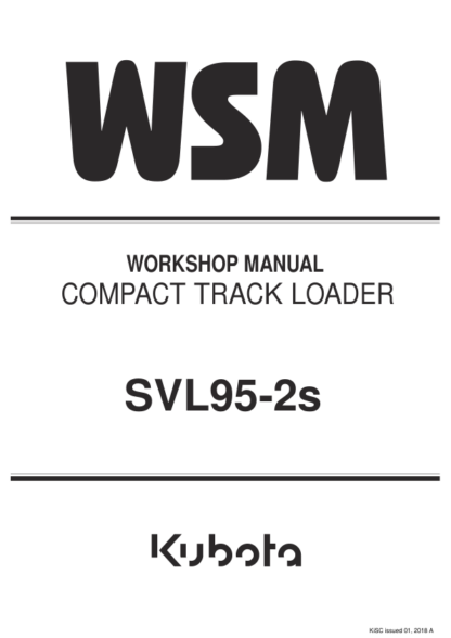 Kubota SVL95-2s Loader Workshop Manual - Image 2