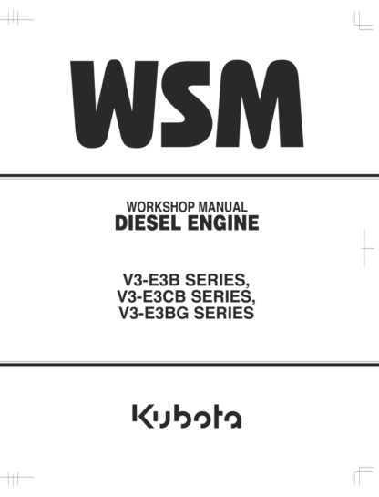 Kubota V3-E3B, V3-E3CB, V3-E3BG Diesel Engine Workshop Manual - Image 2