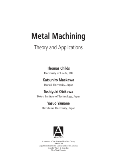 Metal Machining - Theory and Applications - Thomas Childs