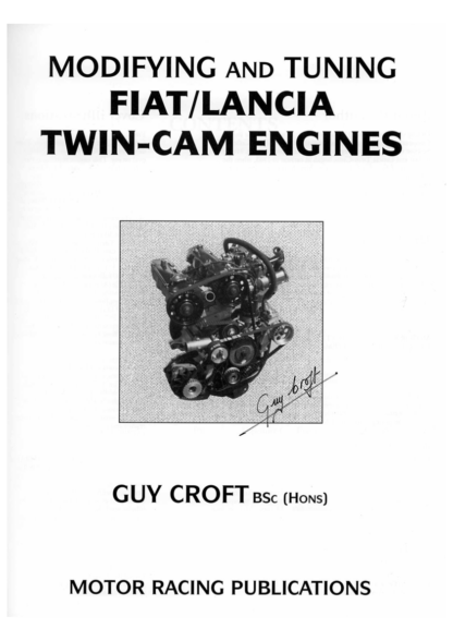 Modifying & Tuning Fiat&Lancia Twin-Cam Engines - Guy Croft - Image 2