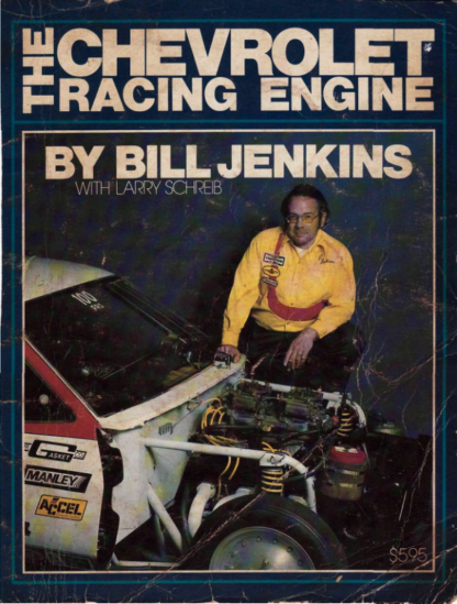 The Chevrolet Racing Engine - Bill Jenkins