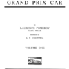 The Grand Prix Car - Laurence Pomeroy