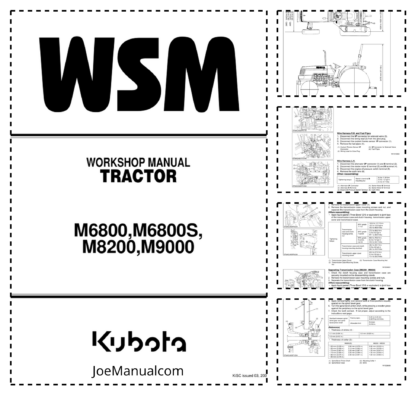 Kubota M6800 M6800S M8200 M9000 Tractor Workshop Manual
