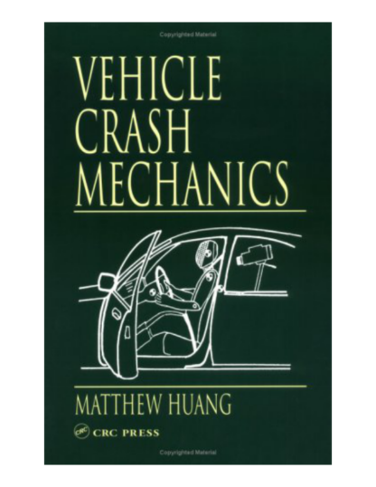 Vehicle Crash Mechanics - Matthew Huang