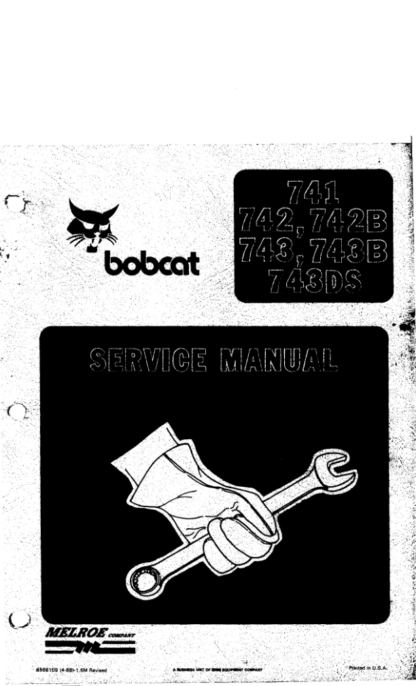 Bobcat 741 742 742B 743 743B 743DS Skidsteer Service Manual - Image 2