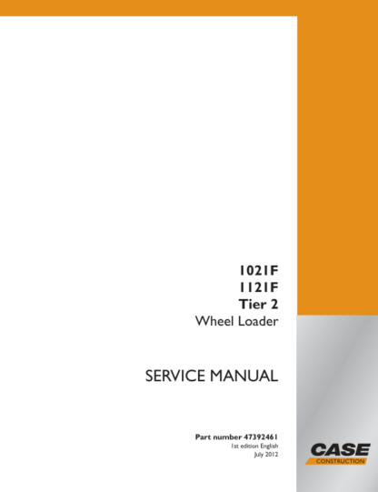 CASE 1021F 1121F Tier 2 Wheel Loader Service Manual - Image 2