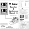 Bobcat S300 Skidsteer Operation Maintenance Manual 5215 5216