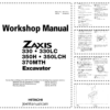 Hitachi Zaxis 330 330LC 350H 350LCH 370 MTH Excav Workshop Manual