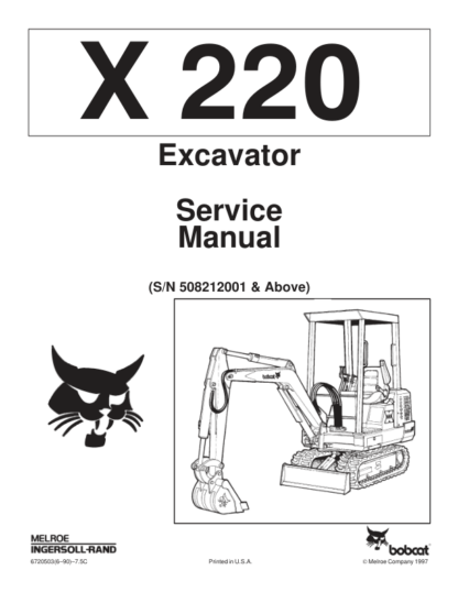 Bobcat X220 Excavator Service Manual SN 508212001 - Image 2