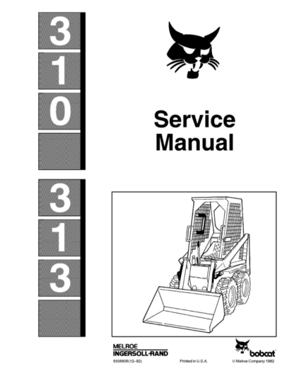 Bobcat 310 313 Skid Steer Loader Service Manual - Image 2