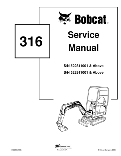 Bobcat 316 Excavator Service Manual SN 522811001 522911001 - Image 2