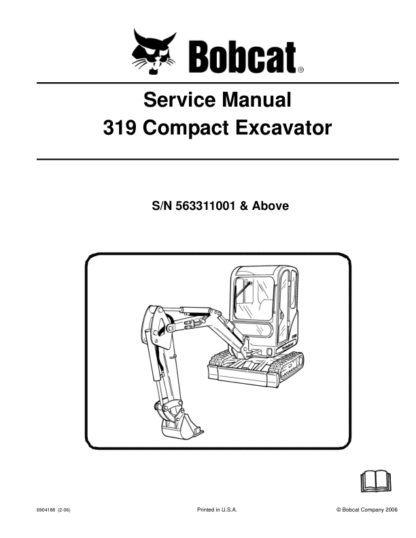Bobcat 319 Excavator Service Manual SN 563311001 - Image 2