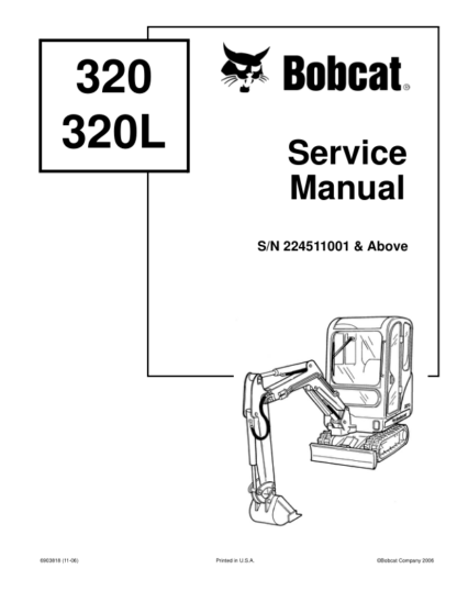 Bobcat 320 320L Excavator Service Manual SN 224511001 - Image 2