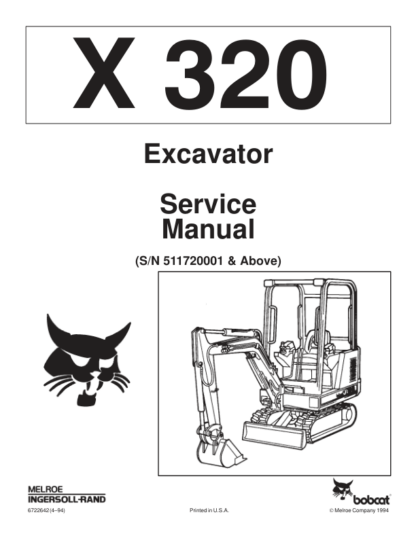 Bobcat X320 Excavator Service Manual SN 511720001 - Image 2
