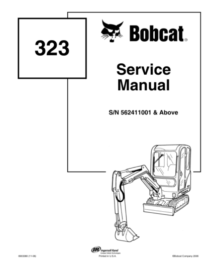 Bobcat 323 Excavator Service Manual SN 562411001 (11-06) - Image 2