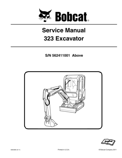 Bobcat 323 Excavator Service Manual SN 562411001 (6-11) - Image 2