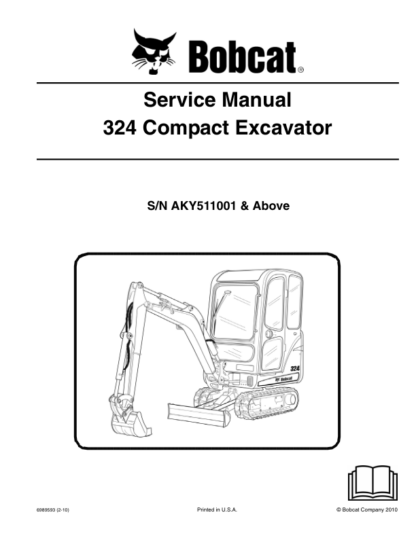 Bobcat 324 Excavator Service Manual SN AKY511001 - Image 2