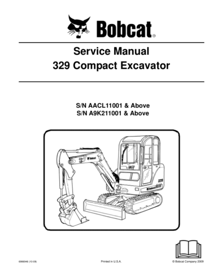 Bobcat 329 Excavator Service Manual SN AACL11001 A9K211001 - Image 2