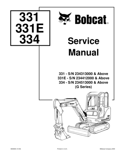 Bobcat 331 331E 334 Excavator Service Manual SN 234313000 - Image 2