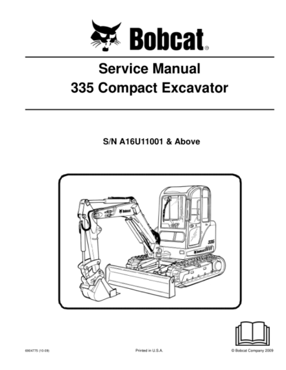 Bobcat 335 Compact Excavator Service Manual SN A16U11001 - Image 2