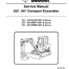 Bobcat 337 341 Excavators Service Manual SN AAC811001 A9W711001 A9W911001 - Image 2