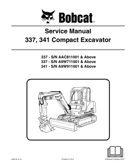 Bobcat 337 341 Excavators Service Manual SN AAC811001 A9W711001 A9W911001 - Image 2