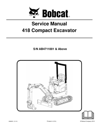 Bobcat 418 Excavator Service Manual SN AB4711001 - Image 2