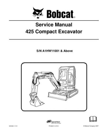 Bobcat 425 Excavator Service Manual SN A1HW11001 - Image 2