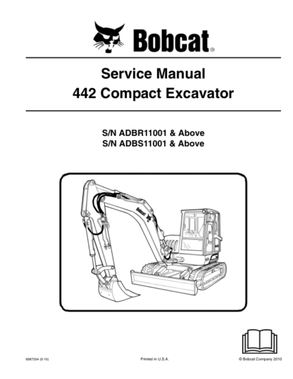 Bobcat 442 Excavator Service Manual SN ADBR11001 ADBS11001 - Image 2