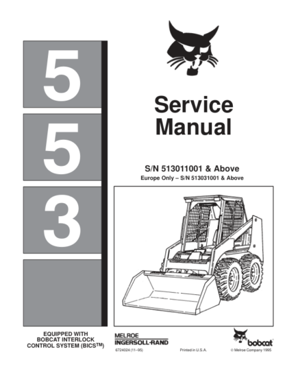 Bobcat 553 Loader Service Manual SN 513011001 513031001 - Image 2