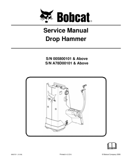 Bobcat Drop Hammer Service Manual SN 005800101 A78D00101 - Image 2