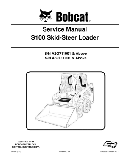 Bobcat S100 Skidsteer Loader Service Manual SN A2G711001 A89L11001 - Image 2