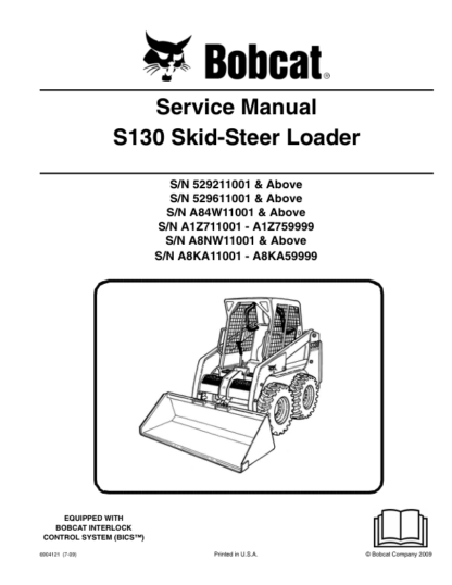 Bobcat S130 Skidsteer Loader Service Manual 2009 Edition - Image 2