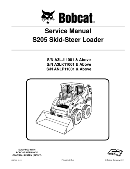 Bobcat S205 Skidsteer Loader Service Manual SN A3LJ11001 A3LK11001 ANLP11001 2011 Edition - Image 2